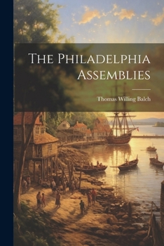 Paperback The Philadelphia Assemblies Book