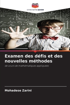Paperback Examen des défis et des nouvelles méthodes [French] Book