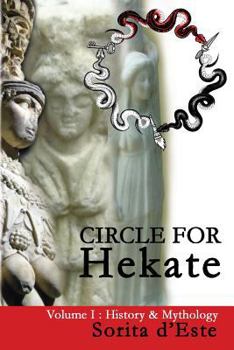 Paperback Circle for Hekate - Volume I: History & Mythology Book