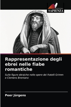 Paperback Rappresentazione degli ebrei nelle fiabe romantiche [Italian] Book