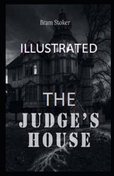 Paperback The Judge's House Illustrated Book