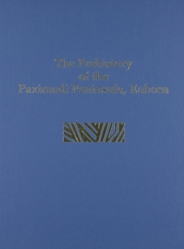 Hardcover Prehistory of the Paximadi Peninsula, Euboea Book