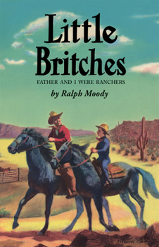 Hardcover Little Britches: Father and I Were Ranchers Book