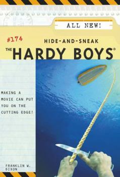 Hide-and-Sneak (Hardy Boys, #174) - Book #174 of the Hardy Boys