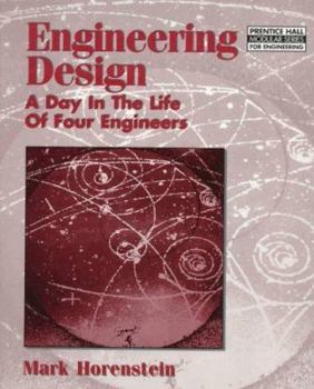 Paperback Engineering Design: A Day in the Life of Four Engineers Book