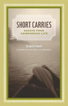 Hardcover Short Carries: Essays from Adirondack Life Book