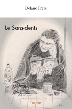 Paperback Le Sans-dents [French] Book