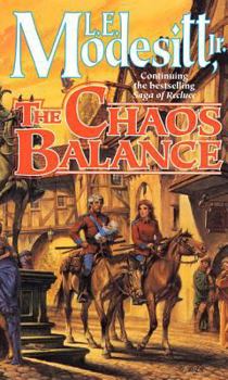 The Chaos Balance - Book  of the Saga of Recluce Chronological