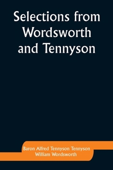 Paperback Selections from Wordsworth and Tennyson Book