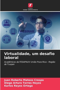 Virtualidade, um desafio laboral: Académicos da FESAPAUV União Poza Rica - Região de Tuxpan