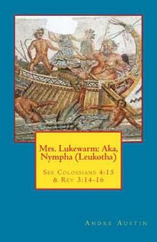 Paperback Mrs. Lukewarm: Aka, Nympha (Leukotha) Book