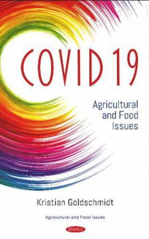Hardcover Covid 19: Agricultural and Food Issues Book