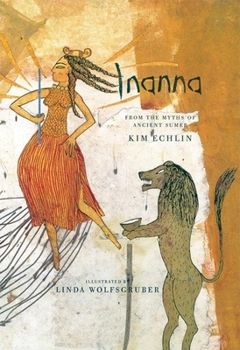 Hardcover Inanna: From the Myths of Ancient Sumer Book