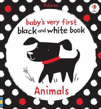 Hardcover Babys Very First Black & White Animals Book