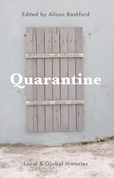 Paperback Quarantine: Local and Global Histories Book