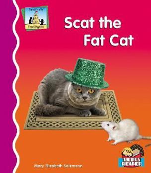 Scat the Fat Cat - Book  of the First Rhymes