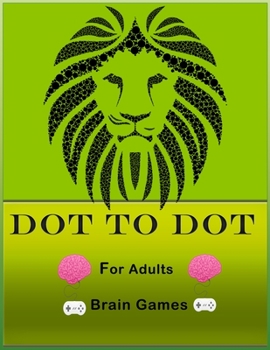 Paperback Dot to Dot Brain Games For Adults Book
