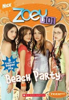 Teenick: Zoey 101: Chapter Book #4: Beach Party (Zoey 101) - Book #4 of the Zoey 101