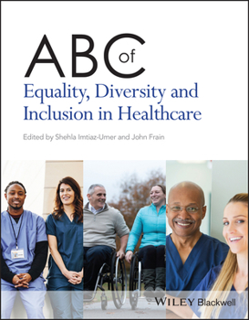 Paperback ABC of Equality, Diversity and Inclusion in Healthcare (ABC Series) Book