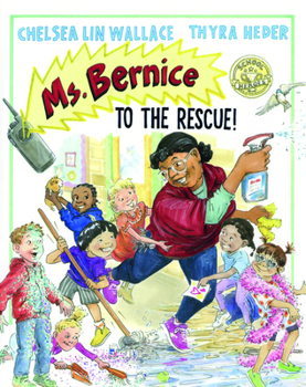 Library Binding Ms. Bernice to the Rescue! Book