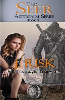 The Seer: The Alterealm Series - Book #2 of the Alterealm Series