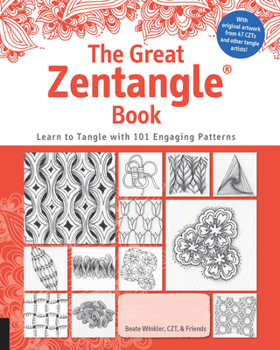 Paperback The Great Zentangle Book: Learn to Tangle with 101 Favorite Patterns Book