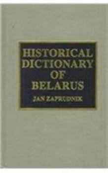 Hardcover Historical Dictionary of Belarus Book