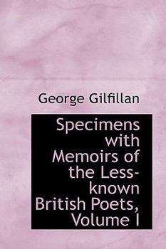 Hardcover Specimens with Memoirs of the Less-Known British Poets, Volume I Book