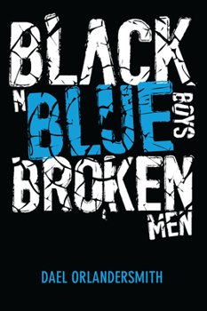 Paperback Black n Blue Boys/Broken Men Book