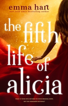 The Fifth Life of Alicia (The Stein Chronicles Duet)