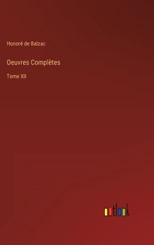 Hardcover Oeuvres Complètes: Tome XII [French] Book