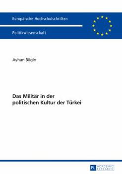 Paperback Das Militaer in Der Politischen Kultur Der Tuerkei [German] Book