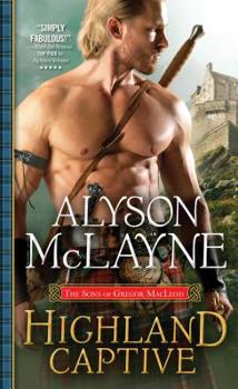 Highland Captive - Book #4 of the Sons of Gregor MacLeod