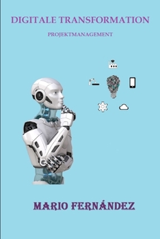 Paperback Digitale Transformation: Projektmanagement [German] Book