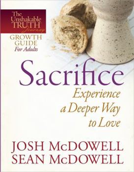 Paperback Sacrifice: Experience a Deeper Way to Love Book