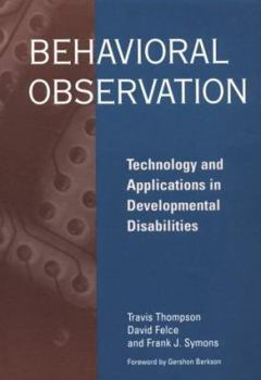 Paperback Behavioral Observation: Technology and Applications in Developmental Disabilities Book