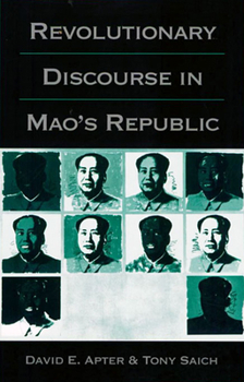 Paperback Revolutionary Discourse in Mao's Republic Book