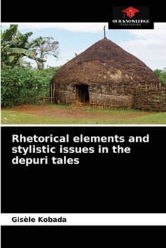 Paperback Rhetorical elements and stylistic issues in the depuri tales Book