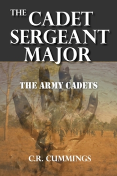 The Cadet Sergeant Major - Book #3 of the Army Cadets