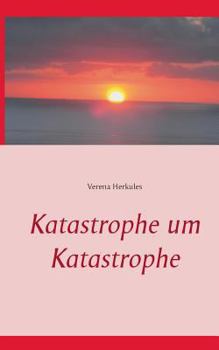 Paperback Katastrophe um Katastrophe [German] Book