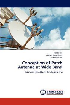 Paperback Conception of Patch Antenna at Wide Band Book