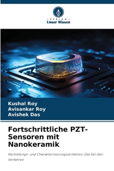 Paperback Fortschrittliche PZT-Sensoren mit Nanokeramik [German] Book
