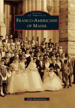Paperback Franco-Americans of Maine Book