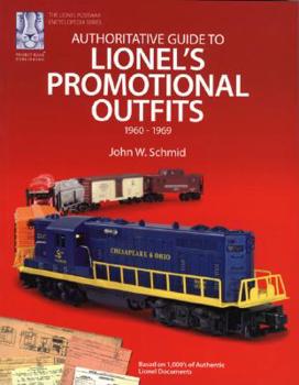 Paperback Authoritative Guide to Lionel's Promotional Outfits, 1960-1969 Book