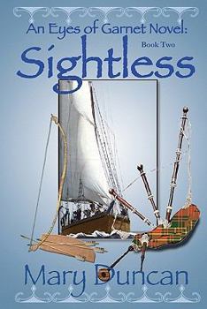 Paperback Sightless: An Eyes of Garnet Novel Book