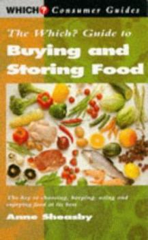 Paperback "Which?" Guide to Buying and Storing Food ("Which?" Consumer Guides) Book