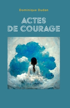 Paperback Actes de courage [French] Book