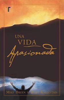 Paperback Un Vida Apasionada [Spanish] Book