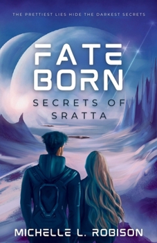 Paperback Fate Born: Secrets of Sratta Book