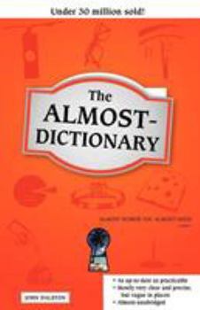 Paperback The Almost-Dictionary Book